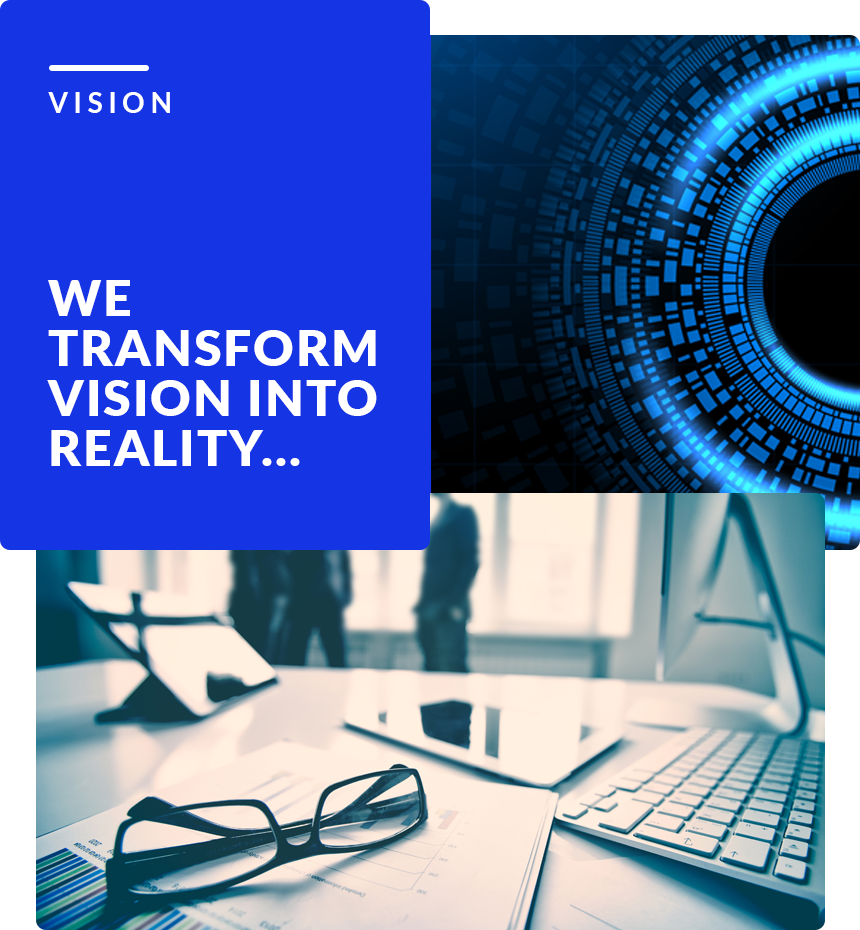  Our Vision